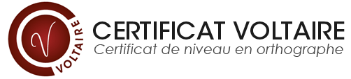 Certificat Voltaire - Certification en orthographe et expression<br />