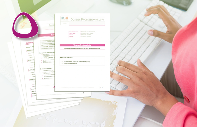 Le Dossier Professionnel (DP) : une étape clé vers le titre professionnel